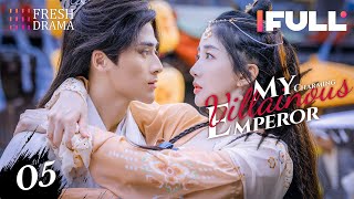 【Multisub】My Charming Villainous Emperor EP05  Chen Xinyu Li Ben  Fresh Drama [upl. by Devaj315]