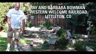 Ray and Barbara Bowman  Western Welcome Railroad Littleton CO [upl. by Dustin4]