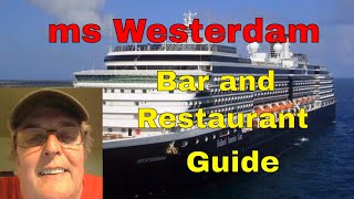 ms Westerdam Bar and Restaurant Guide [upl. by Aifoz]