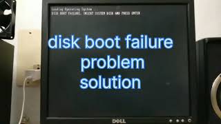 disk boot failure soluation [upl. by Lasala]