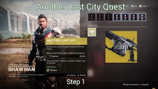 Destiny 2 Another Last City Arbalest Quest Step 1 [upl. by Yevi297]