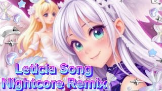 Leticia song Nightcore Remix Eng [upl. by Manthei]