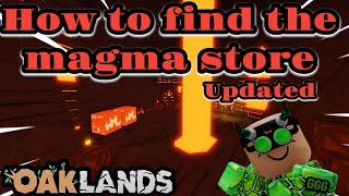 HOW TO FIND MAGMA SHOP V1672 The 🧸 PLUSHIFICATION 🧸 UpdateOAKLANDS [upl. by Llertram148]