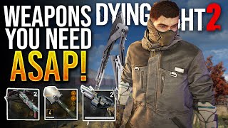 Dying Light 2  Best Weapons You Need ASAP How To Get Guns Crossbow amp More DL2 Tips amp Tricks [upl. by Kassel]