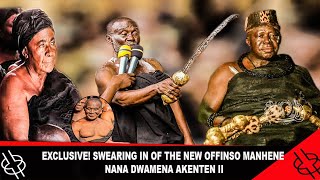 🔥EXCLUSIVELY HOT🔥 SWEARING IN OF THE NEW OFFINSO MANHENE NANA DWAMENA AKENTEN II [upl. by Arraes]