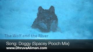 Doggy Spacey Pooch Mix  Dhruva Aliman [upl. by Chancellor318]