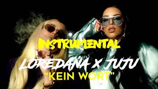 LOREDANA X JUJU  KEIN WORT  INSTRUMENTAL best [upl. by Naujud]