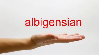 How to Pronounce albigensian  American English [upl. by Ahsatniuq606]