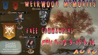 GoT WiC  Weirwood Epic 312 313 314 AUTO Free Commanders [upl. by Auqenet]