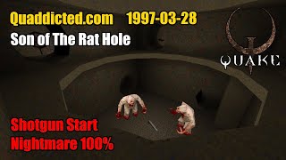 Quaddicted  19970328 rathole2zip  Son of The Rat Hole Nightmare 100 [upl. by Fretwell139]