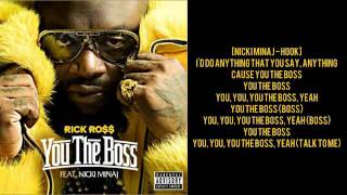 Rick Ross Feat Nicki Minaj  You The Boss Lyrics On Screen 2011 [upl. by Arleta]