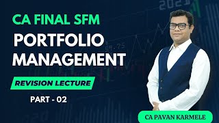 Portfolio Management Revision Part 2 CA Final SFM [upl. by Leinad]