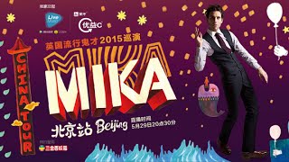 Mika  Concert Beijing Chine  29052015 [upl. by Ronym]