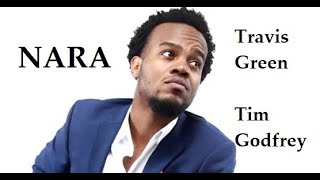 Nara Ekele Mo  Travis Green amp Tim Godfrey lyrics [upl. by Etteloc]