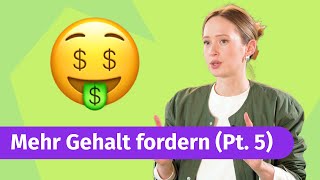 Mehr Gehalt rausholen So kannst Du mehr Geld verdienen 🤑 Pt 5 [upl. by Herwick]