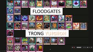 Floodgates trong Yugioh Và Tại Sao Konami sờ chúng [upl. by Gnolb]