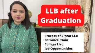 3 Year LLB  LLB after Graduation  Entrance Exam Top Colleges  Job Opportunities [upl. by Gough]