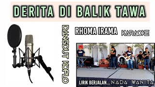 Derita Di Balik Tawa Karaoke Nada Wanita Rhoma Irama [upl. by Barnes295]