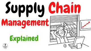 Explained Supply Chain Management in 10 Minutes [upl. by Bonny]