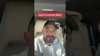 Debt to Income Ratio  How it works [upl. by Celestina]