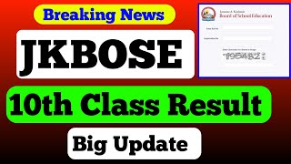 JKBOSE 10th Class Result Declaration Official Update [upl. by Gnel]