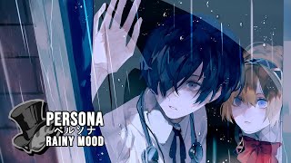 Persona ペルソナ Rainy Mood  Music to Chill amp Study [upl. by Irmo]