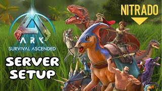 ARK Ascended Server Setup Tutorial 2024  Nitrado [upl. by Arytahs]