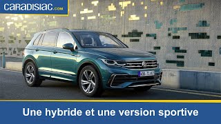 Presentation  Volkswagen Tiguan restylé  de lhybride et une version sportive [upl. by Gnoz]