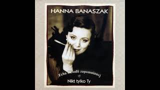 Hanna Banaszak  Nie ma mowy [upl. by Wiseman]