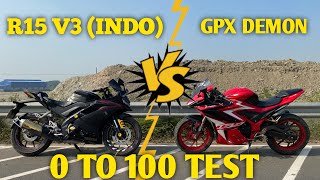 R15 v3 indo VS GPX DEMON 165  0100 Test  Totally Wild KinG [upl. by Ajiat]