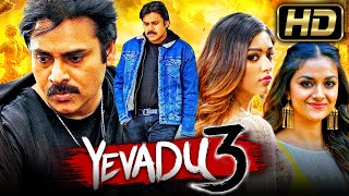 Yevadu 3 HD  South Superhit Action Movie In Hindi Dubbed l Pawan Kalyan Keerthy Suresh Anu [upl. by Krystin]