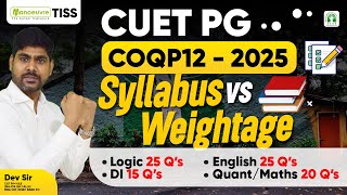 TISS CUET PG 2025  COQP12 Syllabus Vs Weightage  Logic  English  DI  Quants [upl. by Flanigan535]