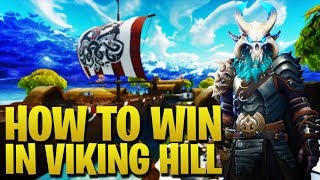 HOW TO WIN  How To Win In Viking Hill Fortnite Battle Royale [upl. by Leay]