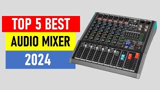 Top 5 Best Audio Mixer in 2024  Audio Mixing Console 2024 [upl. by Reinold331]