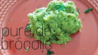 Como Fazer Purê de Brócolis Receita Fácil Rápida Low Carb e Vegana [upl. by Yadroc]