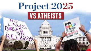 How Project 2025 Targets Atheists and NonReligious Americans [upl. by Junius896]