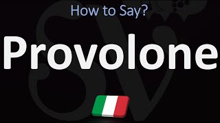 How to Pronounce Provolone  Italian Cheese Pronunciation Guide [upl. by Massimo]