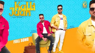 Kalli Jaan Cover I Raaj Sagar amp Kala Dharni ft Jelly I Akshraat Films I Latest Punjabi Song 2020 [upl. by Esil]