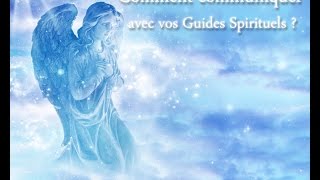 Comment communiquer avec vos guides spirituels [upl. by Tnek]