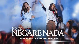 No te negaré nada  Cheka Montilla Ft Madely Marquez Video Oficial [upl. by Eniak317]