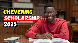 How to apply for Chevening Scholarship 2025 StepbyStep Guide [upl. by Eivets461]