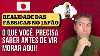 REALIDADE DAS FÁBRICAS NO JAPÃO MANDANDO A REAL  E AI VAI ENCARAR DE FRENTE [upl. by Madeleine261]