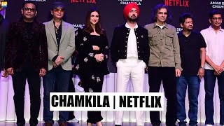 Parineeti Chopra Diljit Dosanjh Imtiaz Ali A R Rahman at CHAMKILA  Netflix [upl. by Haidebez827]