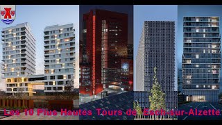 Les 10 Plus Hautes Tours dEsch sur Alzette  The 10 Highest Towers of Esch sur Alzette [upl. by Sarge]