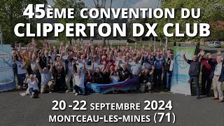 45ème Convention du Clipperton DX Club  2024 [upl. by Rafat]