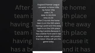 Prediction for the game Leicester vs Aston Villa football predictions tips premierleague sports [upl. by Aleafar171]