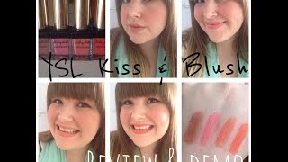 YSL Kiss amp Blush Review amp Demo [upl. by Eremihc]