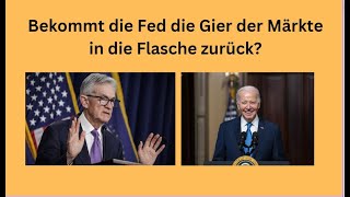 Bekommt die Fed die Gier der Märkte in die Flasche zurück Videoausblick [upl. by Kiki]