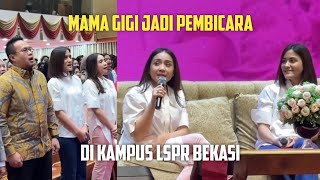 MAMA GIGI JADI PEMBICARA DI KAMPUS LSPR BEKASI [upl. by Kilian]