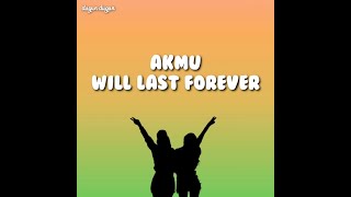 AKMU  Will Last Forever  Lirik terjemahan indo [upl. by Nuahsel]